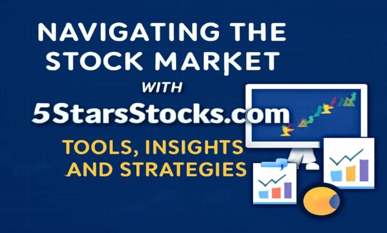 5StarsStocks .com: Your Ultimate Stock Market Tool & Guide