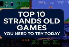 Top 10 Strands Old Games You Need to Try Today - bracegamingcom