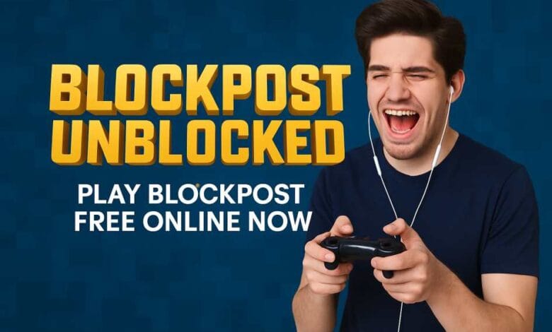 blockpost unblocked
