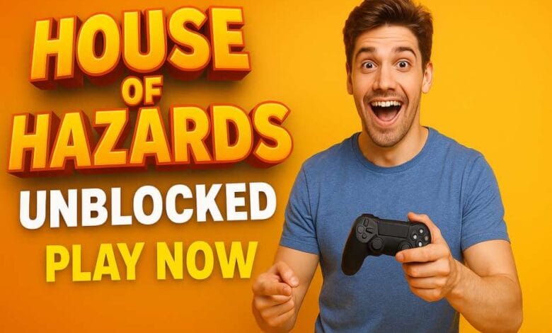house of hazards unblocked