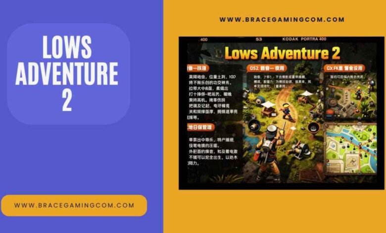lows adventure 2