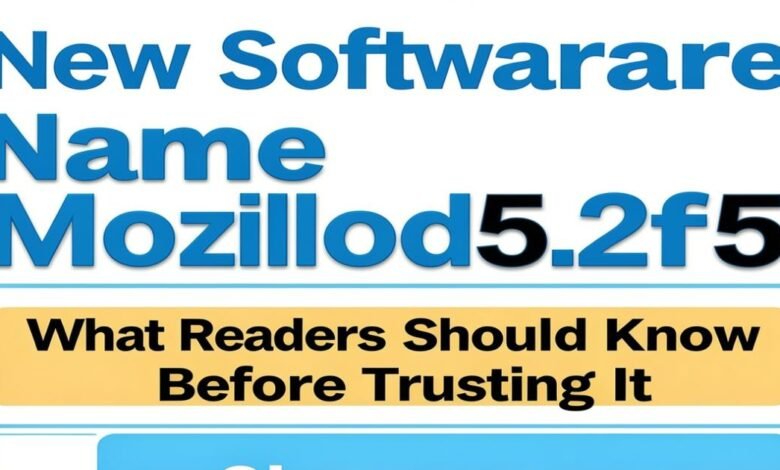 new software name mozillod5.2f5