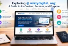 Exploring @ wizzydigital. org: A Guide to Its Content, Services, and Purpose